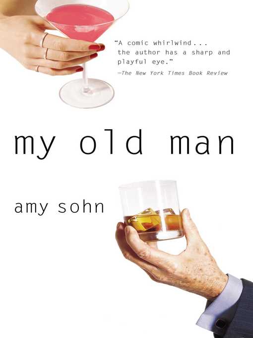 Title details for My Old Man by Amy Sohn - Wait list
